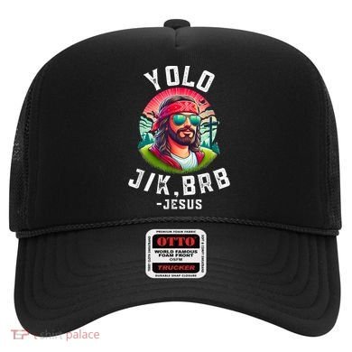 Yolo Jk Brb Jesus Funny Easter Resurrection Christians Hat