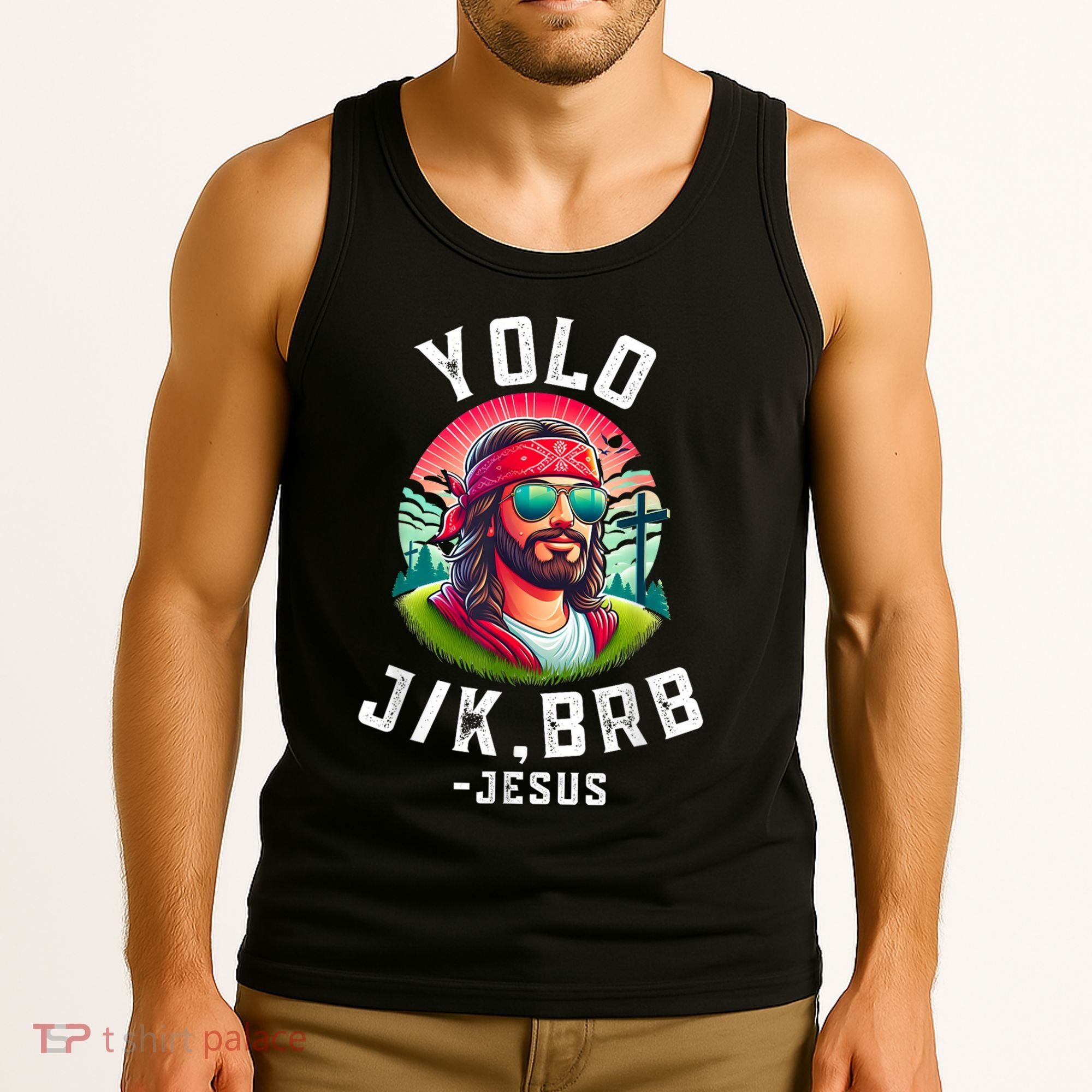 Yolo Jk Brb Jesus Funny Easter Resurrection Christians Tank Top