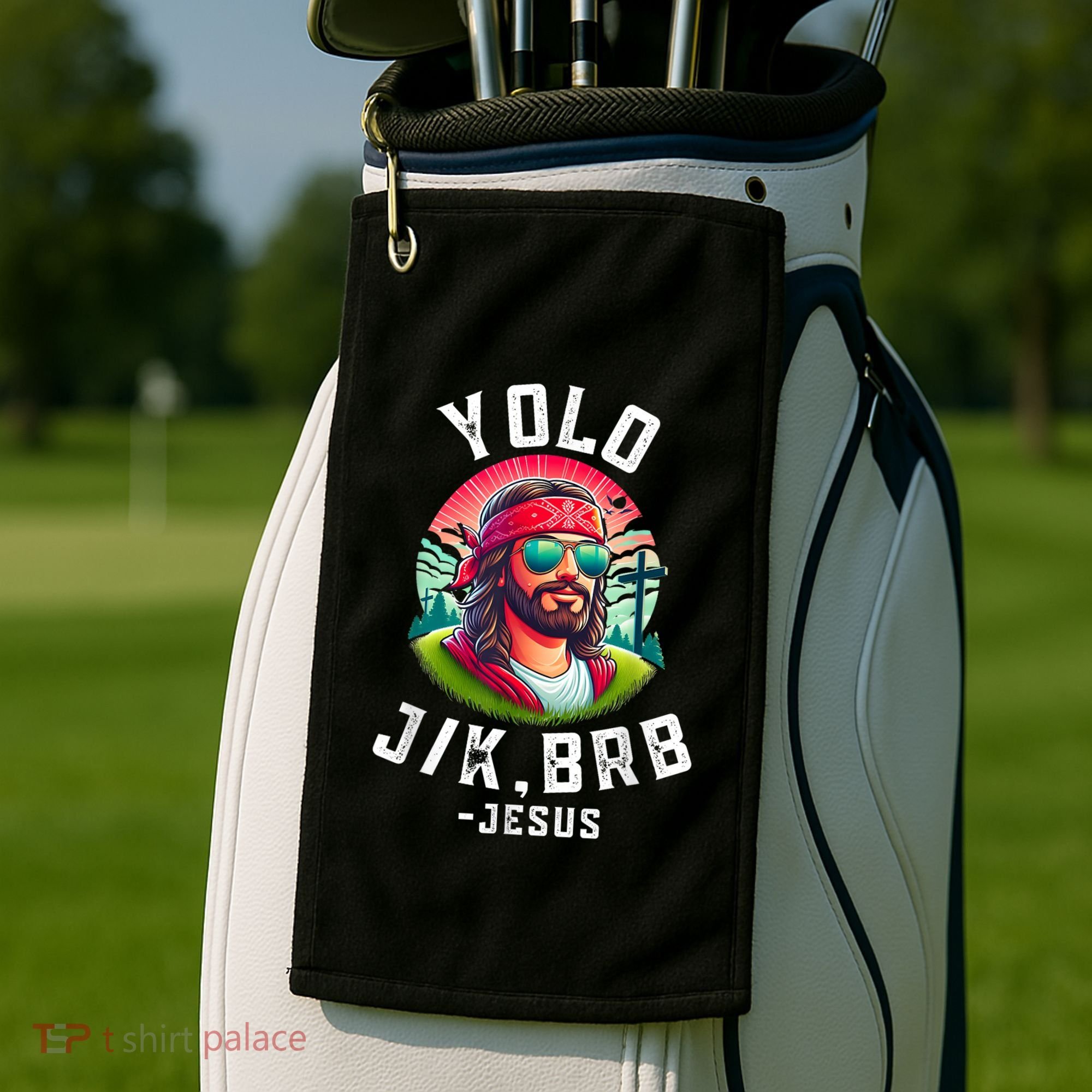 Yolo Jk Brb Jesus Funny Easter Resurrection Christians Golf Towel