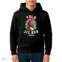 Yolo Jk Brb Jesus Funny Easter Resurrection Christians Kids Hoodie thumb 4