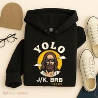 Yolo Jk Brb Jesus Funny Easter Christian Faith Hoodie thumb 4