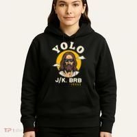 Yolo Jk Brb Jesus Funny Easter Christian Faith Hoodie thumb 5