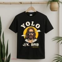 Yolo Jk Brb Jesus Funny Easter Christian Faith T-Shirt thumb 2