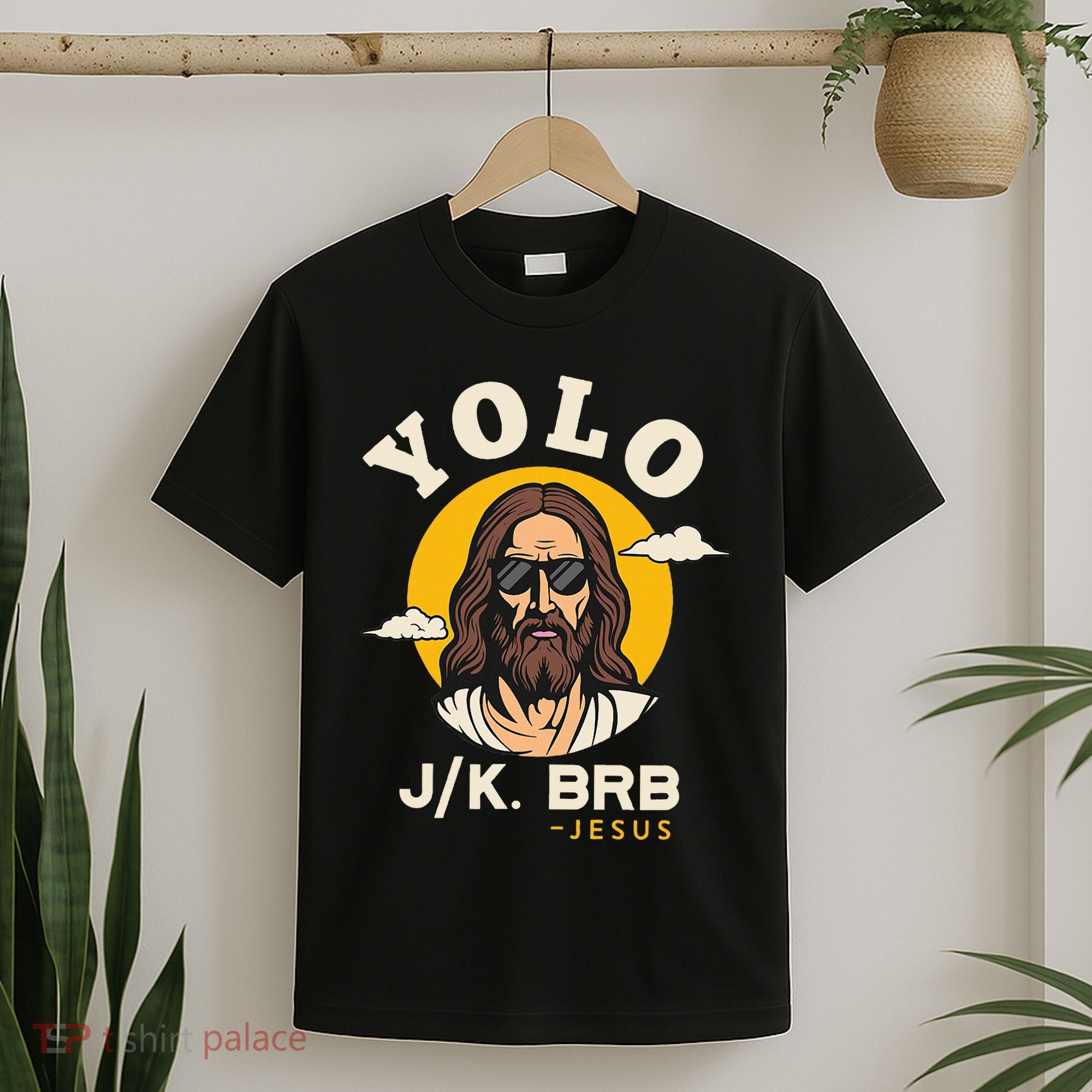 Yolo Jk Brb Jesus Funny Easter Christian Faith T-Shirt