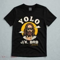 Yolo Jk Brb Jesus Funny Easter Christian Faith T-Shirt thumb 5
