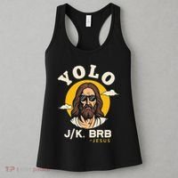 Yolo Jk Brb Jesus Funny Easter Christian Faith Women's Tank Top thumb 3