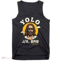 Yolo Jk Brb Jesus Funny Easter Christian Faith Tank Top thumb 0