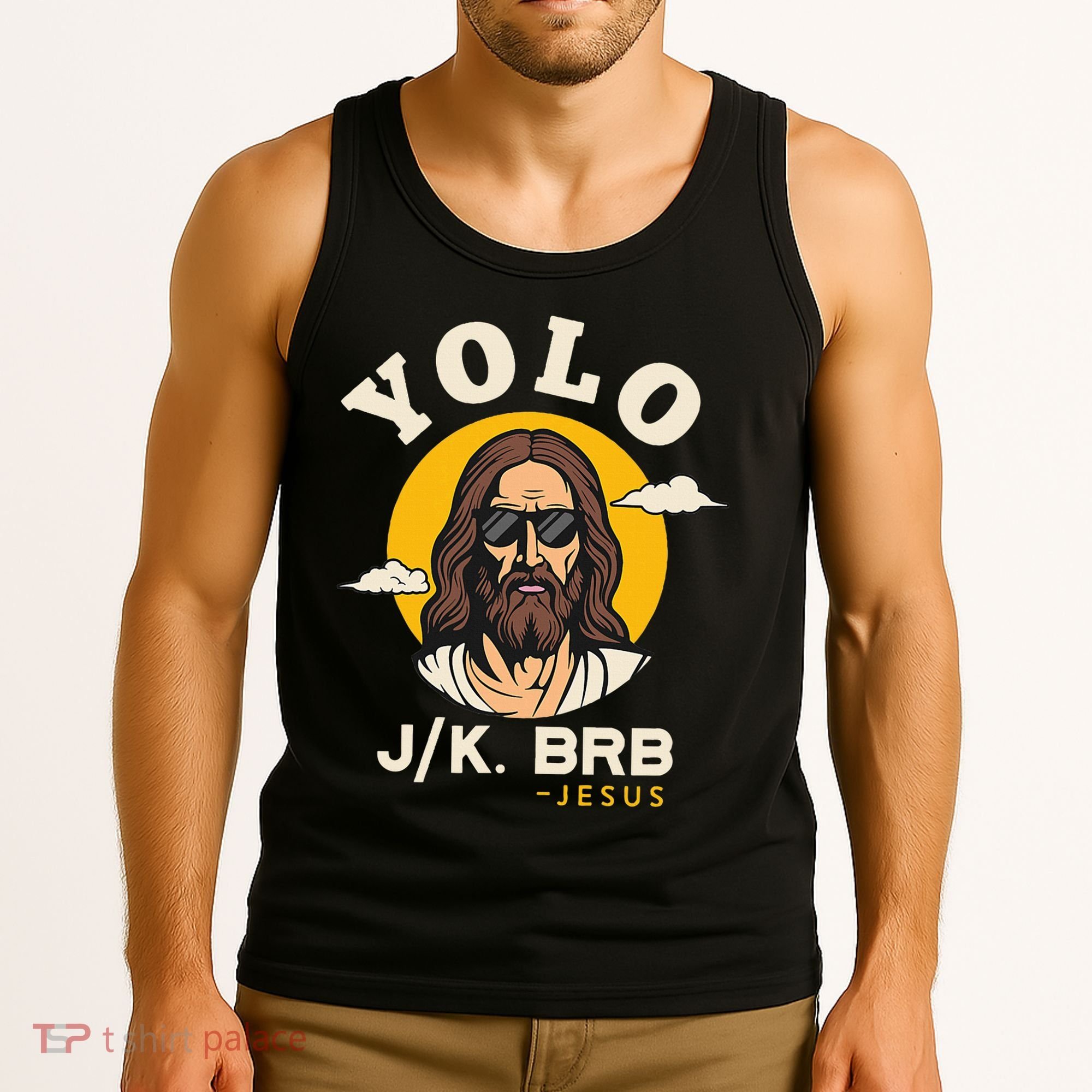 Yolo Jk Brb Jesus Funny Easter Christian Faith Tank Top