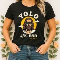 Yolo Jk Brb Jesus Funny Easter Christian Faith Women's T-Shirt thumb 2