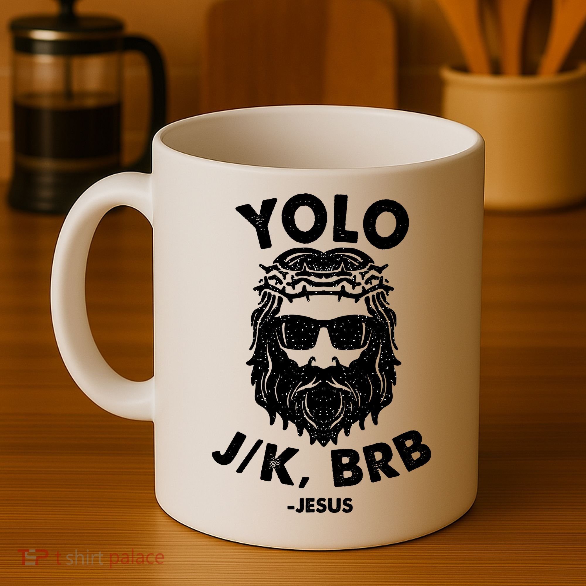Yolo JK BRB Jesus Resurrection Funny Christian Coffee Mug