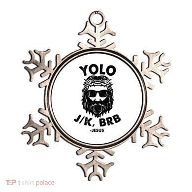 Yolo JK BRB Jesus Resurrection Funny Christian Ornament