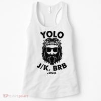Yolo JK BRB Jesus Resurrection Funny Christian Women's Tank Top thumb 0