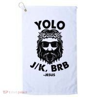 Yolo JK BRB Jesus Resurrection Funny Christian Golf Towel thumb 0
