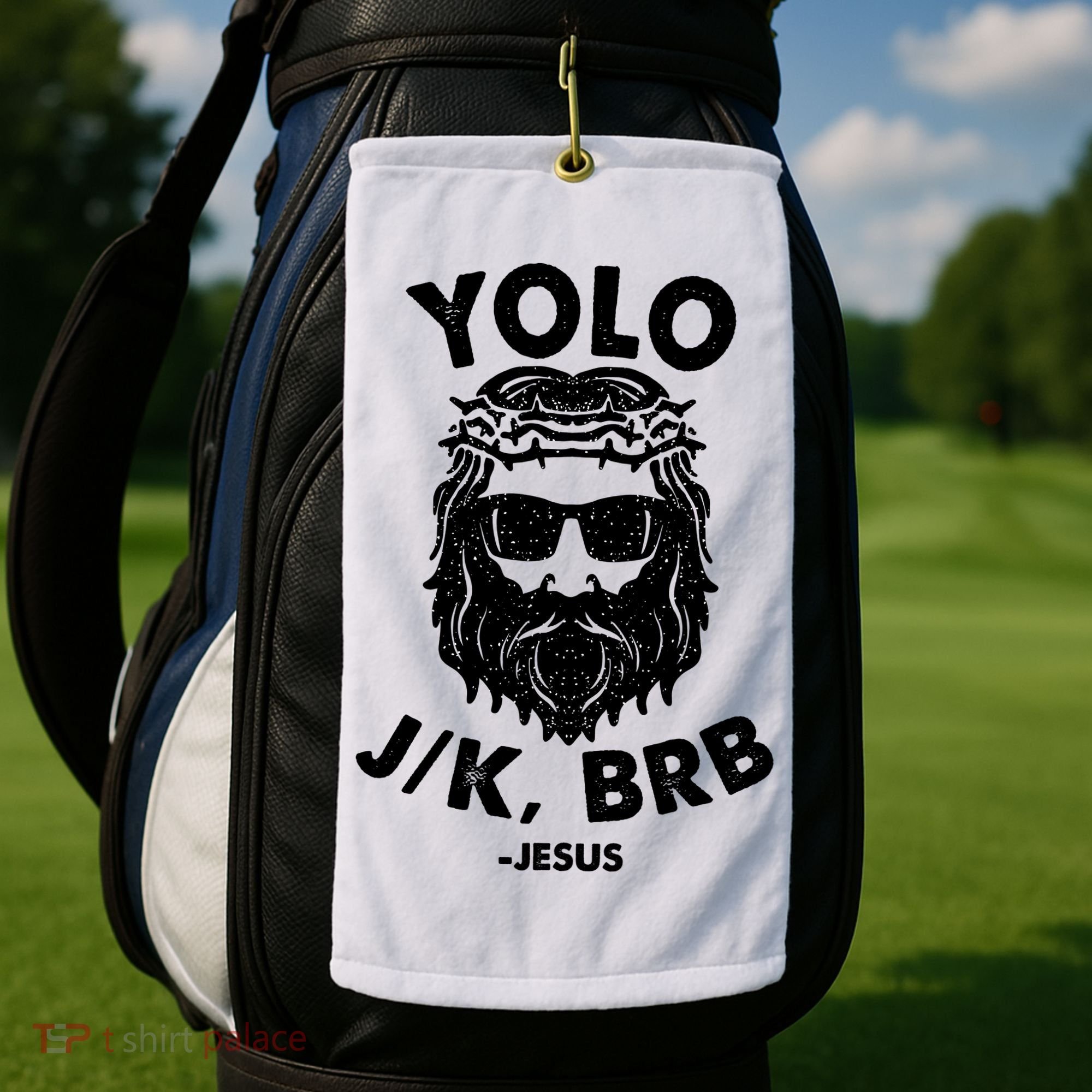 Yolo JK BRB Jesus Resurrection Funny Christian Golf Towel