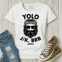 Yolo JK BRB Jesus Resurrection Funny Christian Women's T-Shirt thumb 3