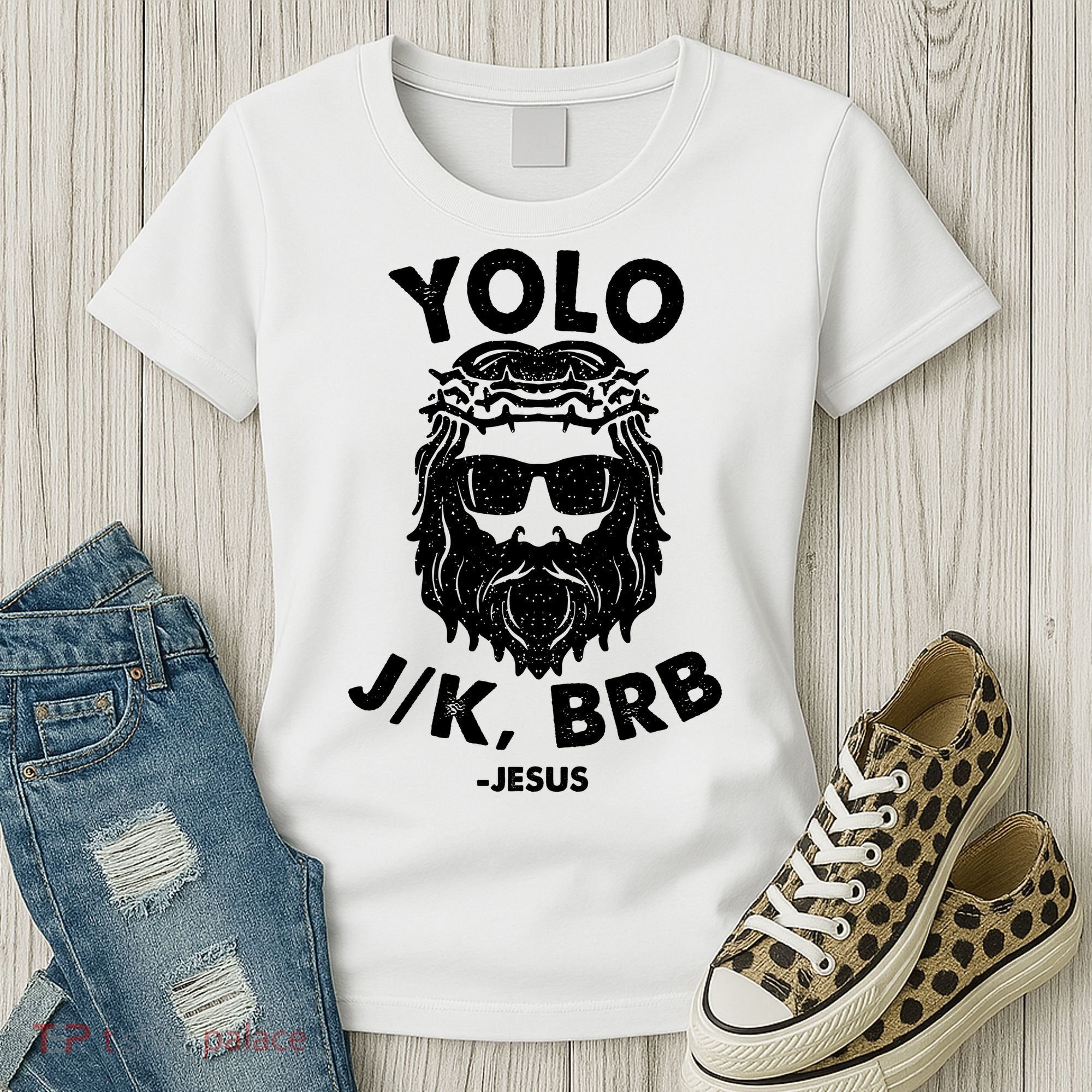Yolo JK BRB Jesus Resurrection Funny Christian Women's T-Shirt