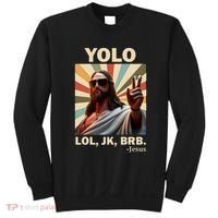 Yolo Jk Brb Jesus Christian Guess Whos Back Sweatshirt thumb 0