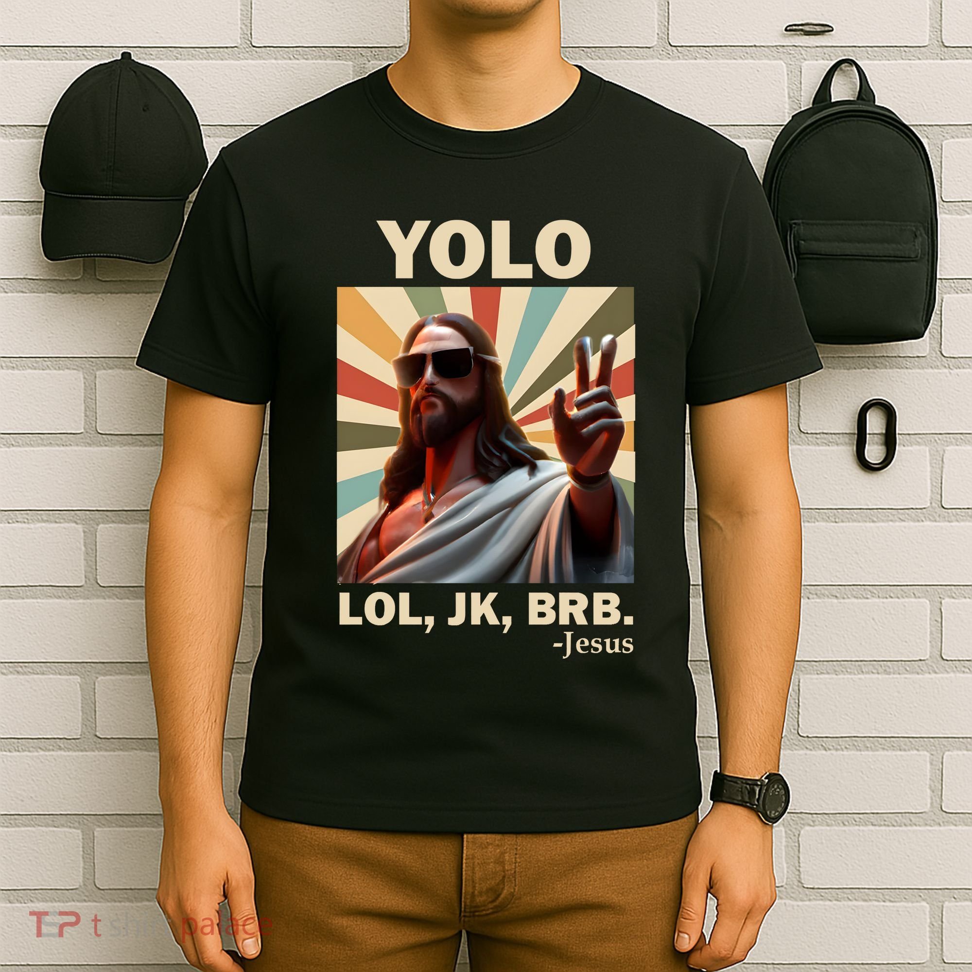 Yolo Jk Brb Jesus Christian Guess Whos Back T-Shirt