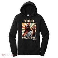 Yolo Jk Brb Jesus Christian Guess Whos Back Women's Hoodie thumb 0