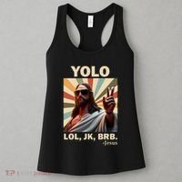 Yolo Jk Brb Jesus Christian Guess Whos Back Women's Tank Top thumb 3