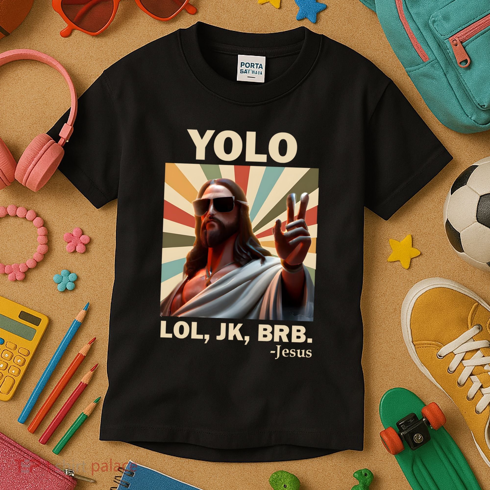 Yolo Jk Brb Jesus Christian Guess Whos Back Kids T-Shirt