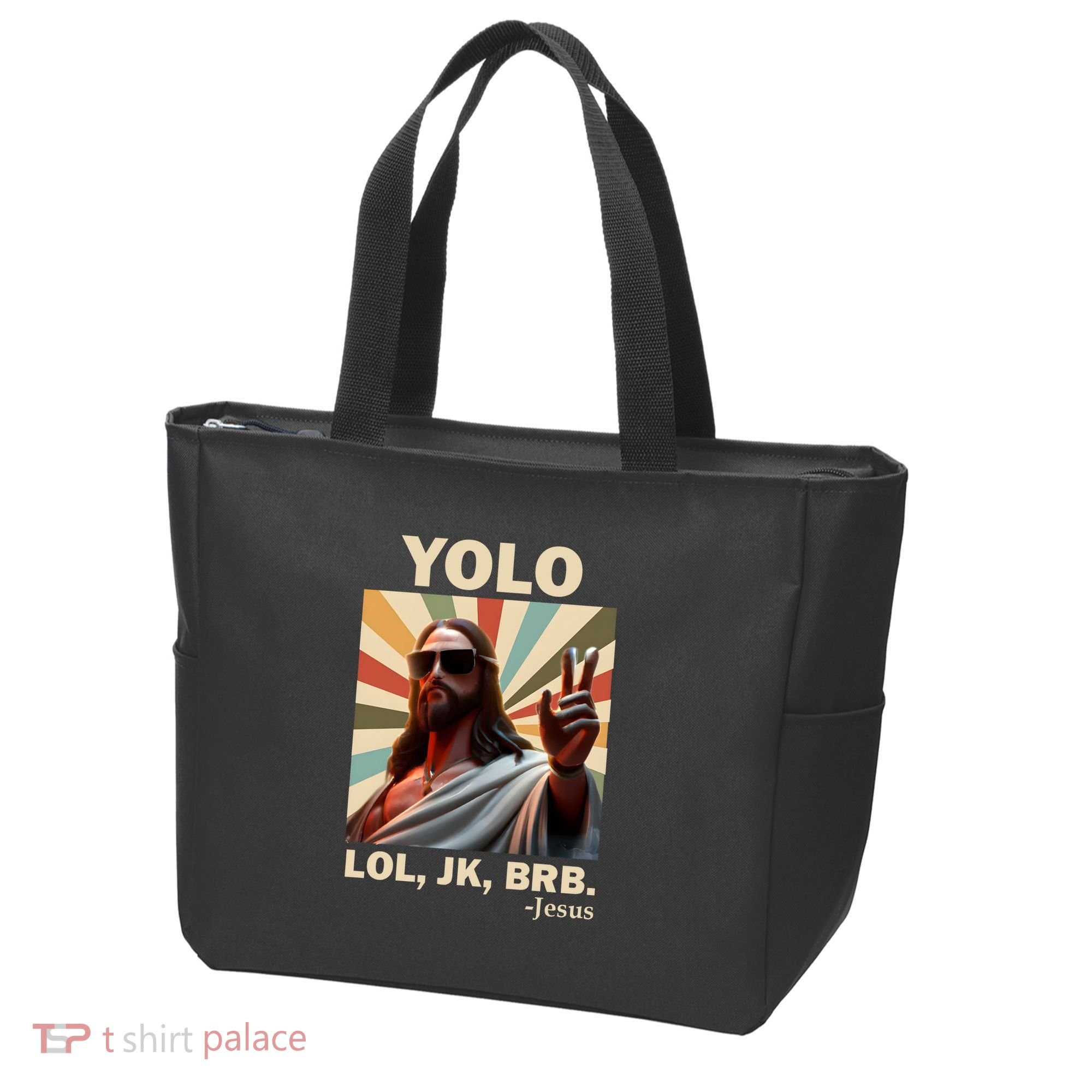 Yolo Jk Brb Jesus Christian Guess Whos Back Tote Bag