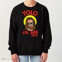YOLO JK BRB Jesus Easter Day Ressurection Christians Women's Sweatshirt thumb 0
