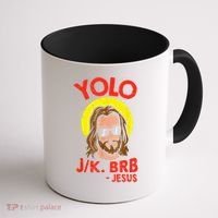 YOLO JK BRB Jesus Easter Day Ressurection Christians Coffee Mug thumb 1