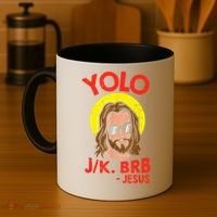 YOLO JK BRB Jesus Easter Day Ressurection Christians Coffee Mug thumb 4