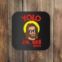 YOLO JK BRB Jesus Easter Day Ressurection Christians Coaster thumb 0