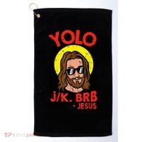 YOLO JK BRB Jesus Easter Day Ressurection Christians Golf Towel thumb 0
