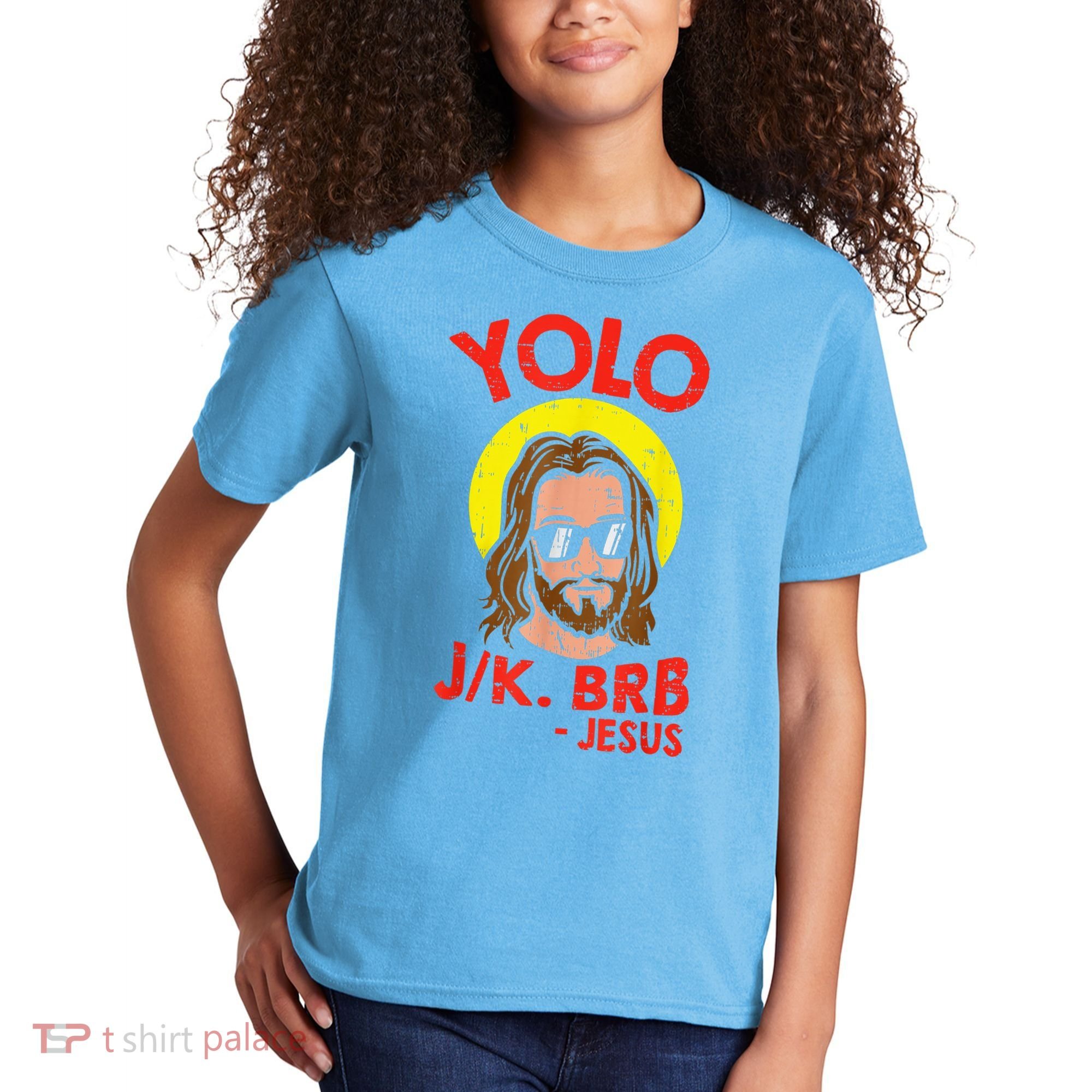 YOLO JK BRB Jesus Easter Day Ressurection Christians Kids T-Shirt
