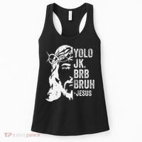 Yolo Jk Brb BRUH Jesus Funny Easter Ressurection Story Women's Tank Top thumb 0