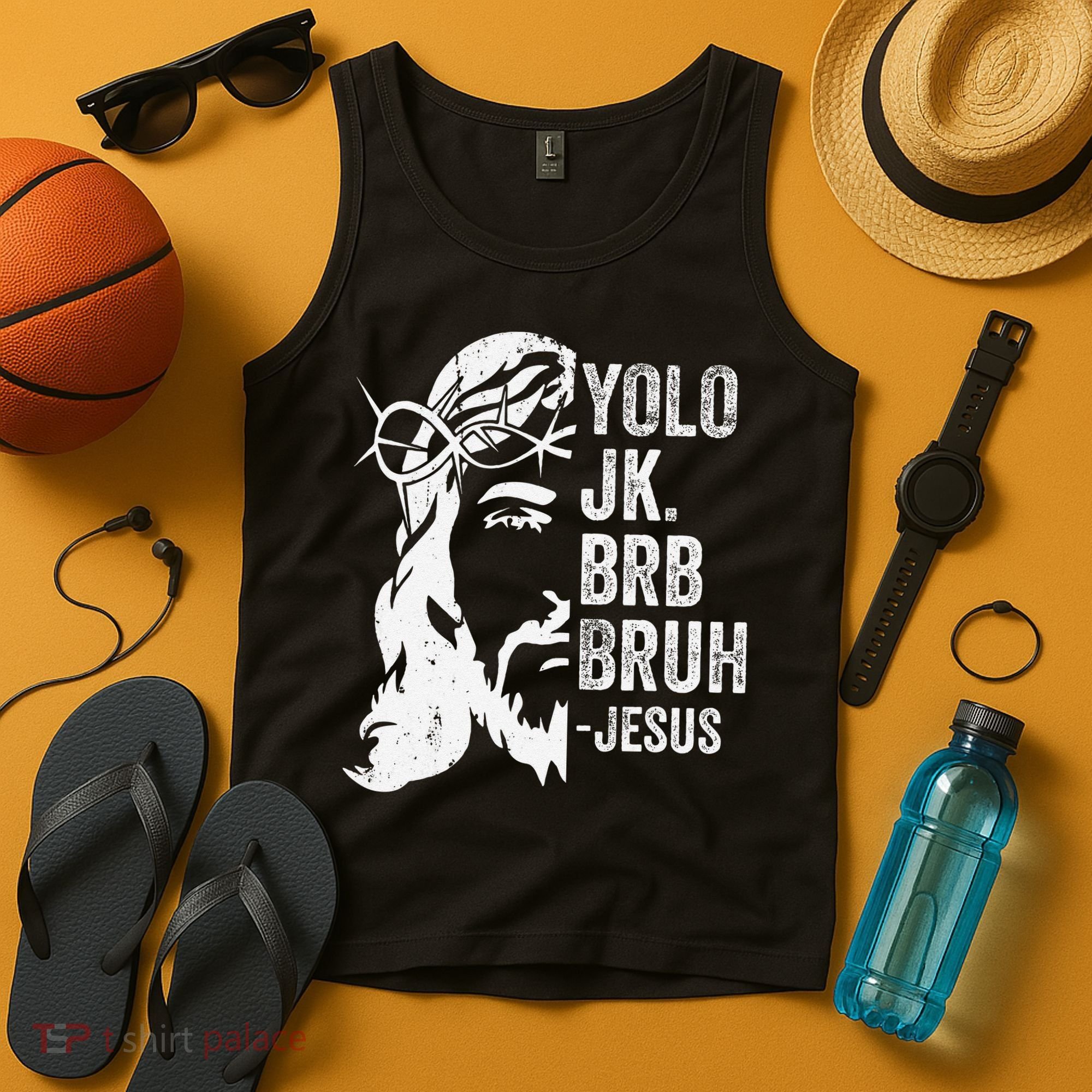 Yolo Jk Brb BRUH Jesus Funny Easter Ressurection Story Tank Top