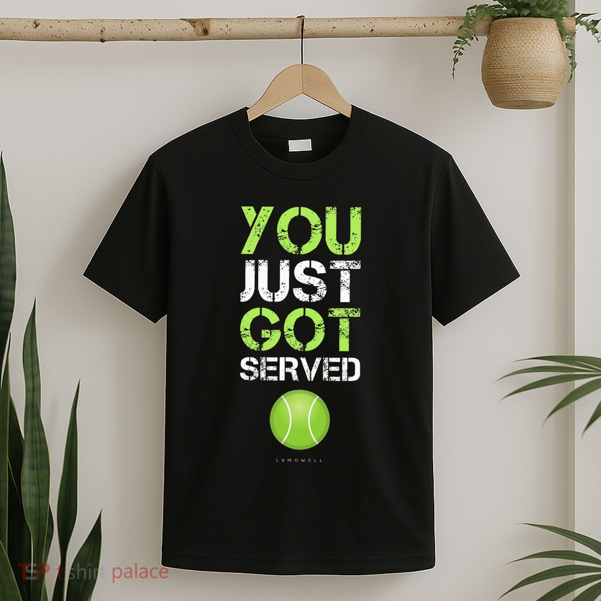 You Just Got Served Tennis Funny Tennis Gift T-Shirt