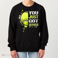 You Just Got Served Tennis Women's Sweatshirt thumb 0