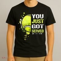 You Just Got Served Tennis T-Shirt thumb 3
