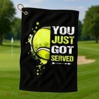 You Just Got Served Tennis Golf Towel thumb 1