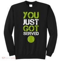 You Just Got Served Tennis Player Sweatshirt thumb 0