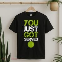 You Just Got Served Tennis Player T-Shirt thumb 2