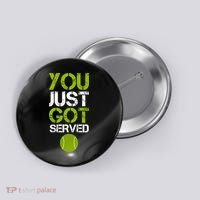 You Just Got Served Tennis Player Button thumb 0