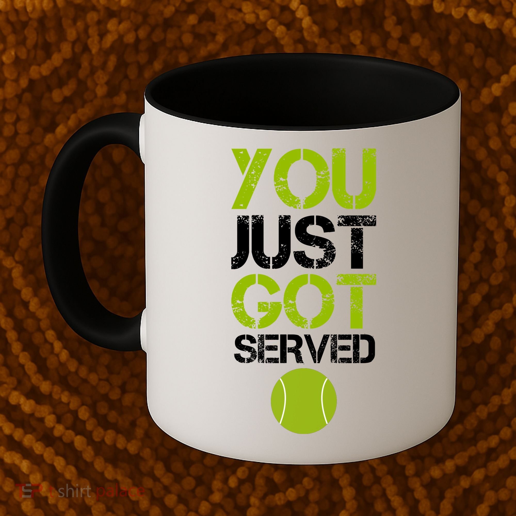 You Just Got Served Tennis Player Coffee Mug