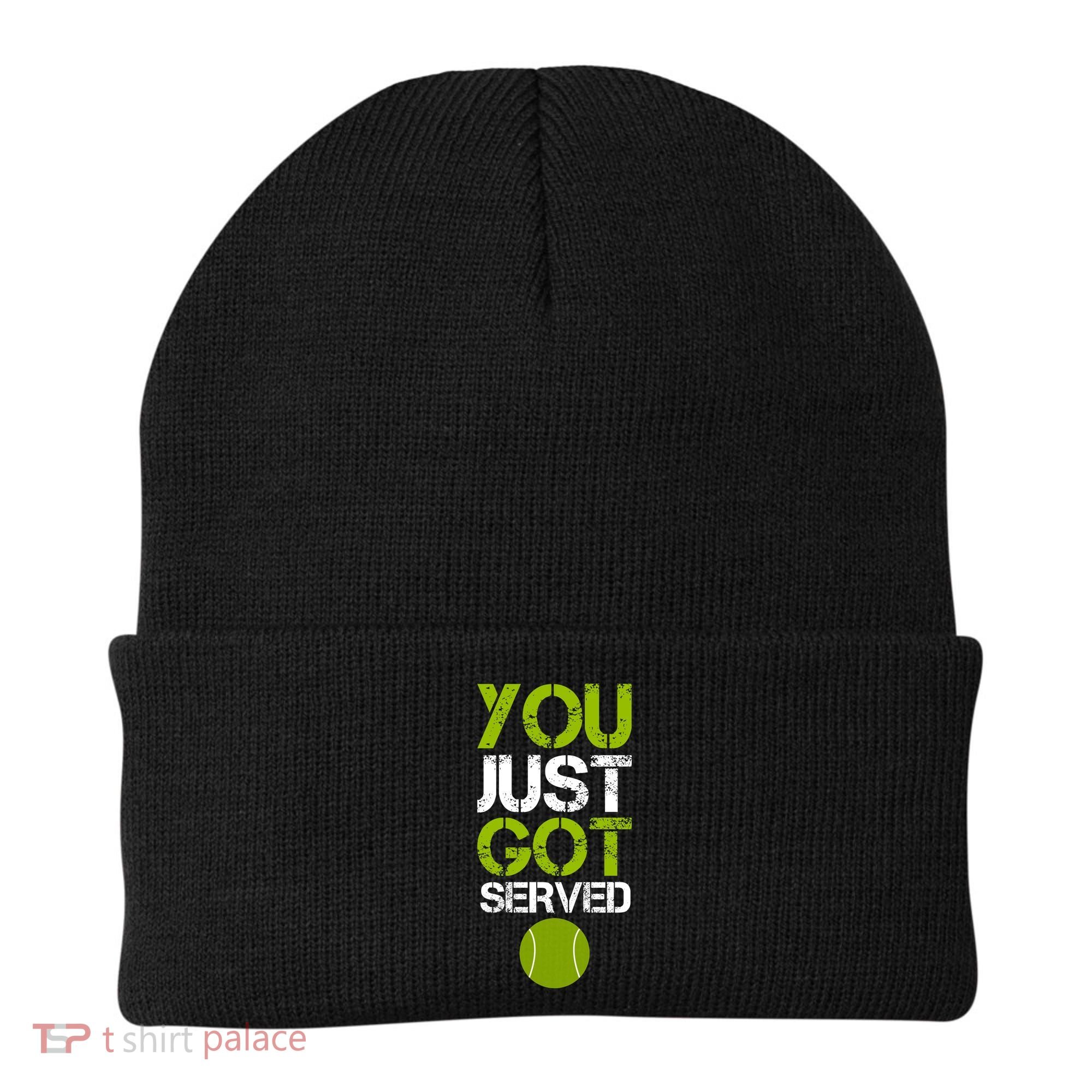 You Just Got Served Tennis Player Beanie