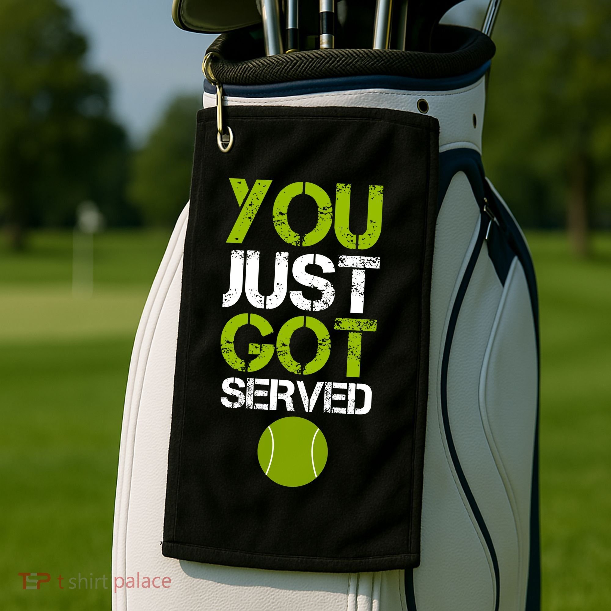 You Just Got Served Tennis Player Golf Towel