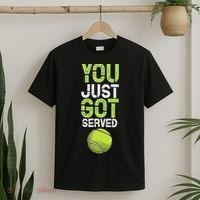 You Just Got Served Tennis Funny Tennis Gift Shirt T-Shirt thumb 2