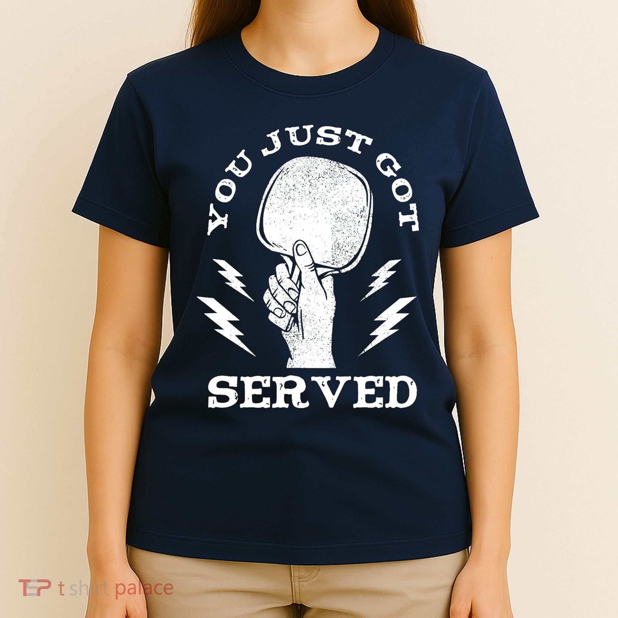 You Just Got Served Hand Holding Ping Pong Paddle Sport T-Shirt