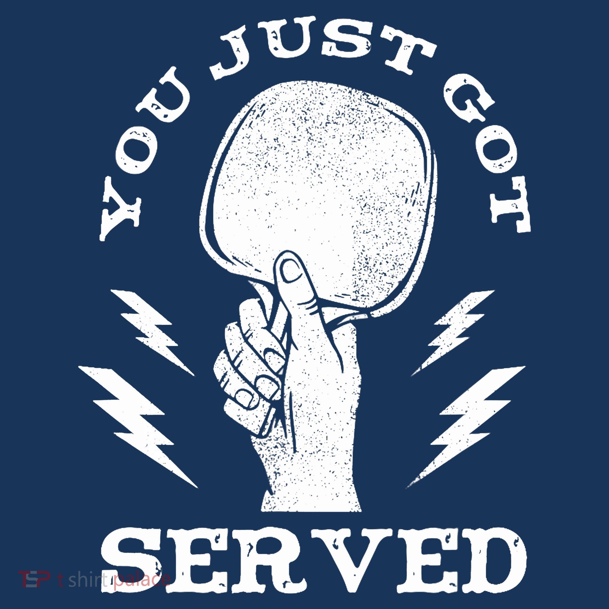 You Just Got Served Hand Holding Ping Pong Paddle Sport Polo