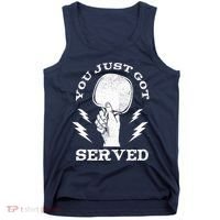 You Just Got Served Hand Holding Ping Pong Paddle Sport Tank Top thumb 0