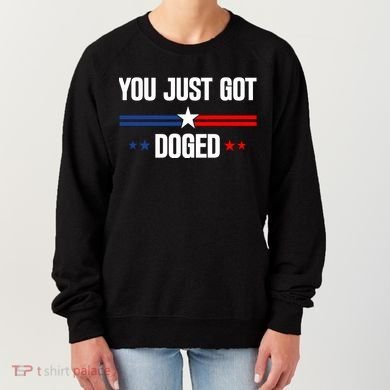 You Just Got Doged Women's Sweatshirt