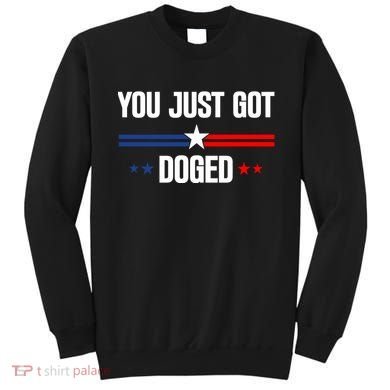 You Just Got Doged Sweatshirt